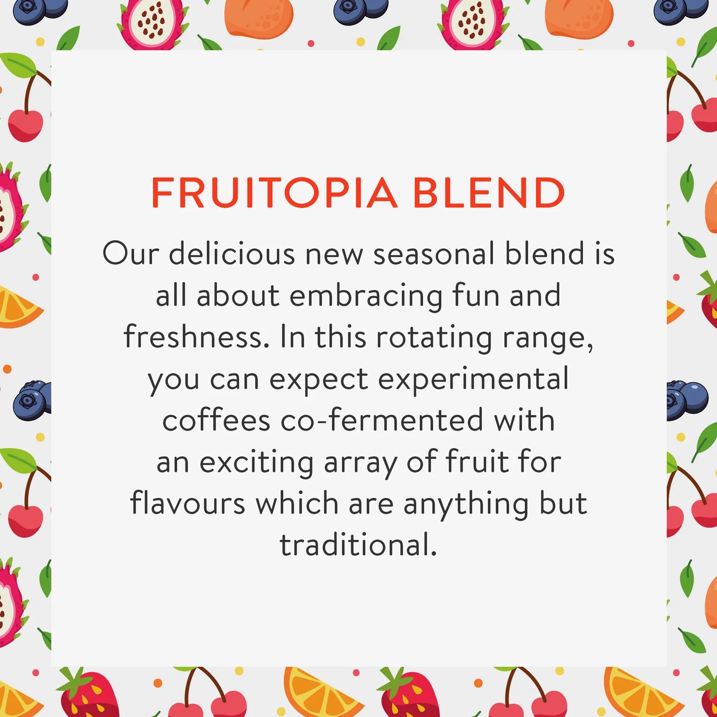 Kiss the Hippo, Frutopia Blend 250G